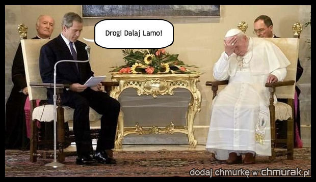 Drogi Dalaj Lamo!
